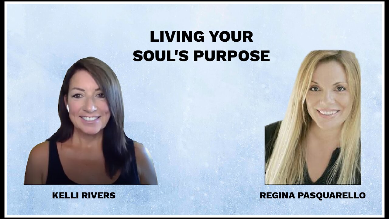 LIVING YOUR SOUL'S PURPOSE
