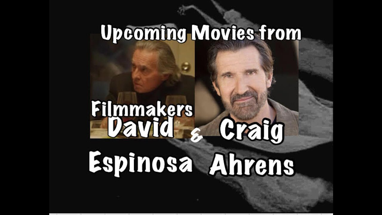 New Projects from Filmmakers David Espinosa and Craig Ahrens