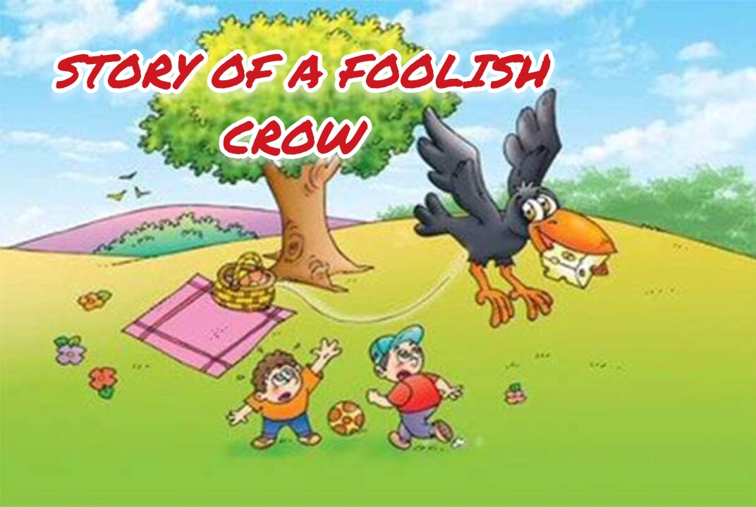 A foolish crow