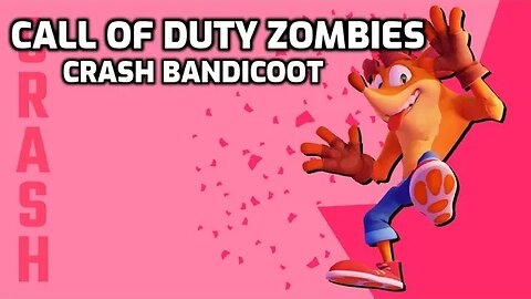 Crash Badicoot Kart Racing - Call Of Duty Zombies (Complete)