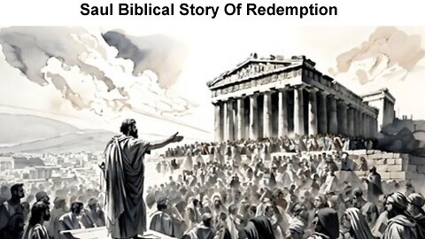 Saul Biblical Story of Redemption