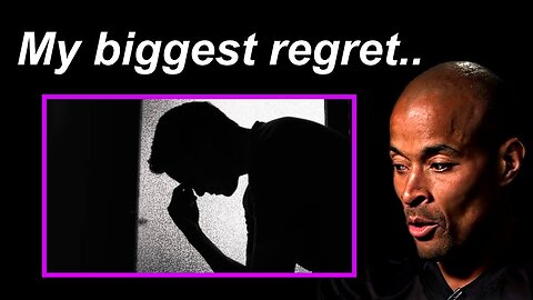 David Goggins: I Have A Lot Of Regrets