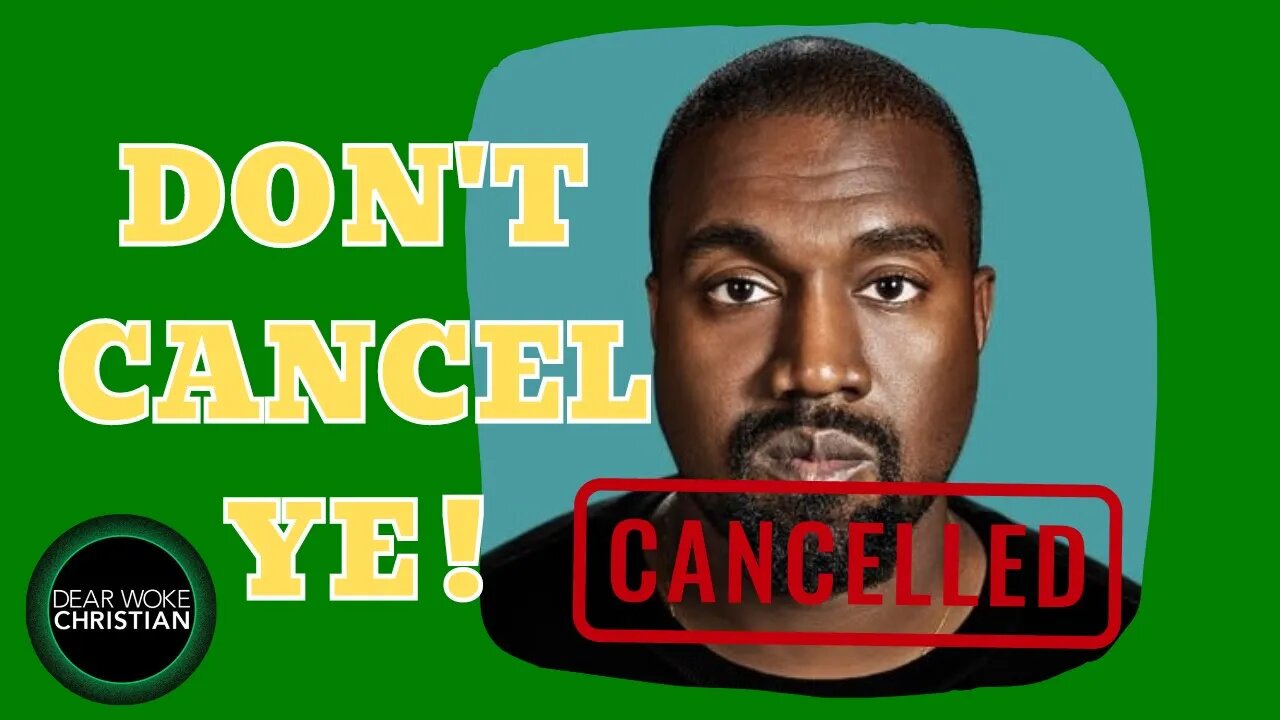 The reason you don't want to cancel Ye, I will explain why.