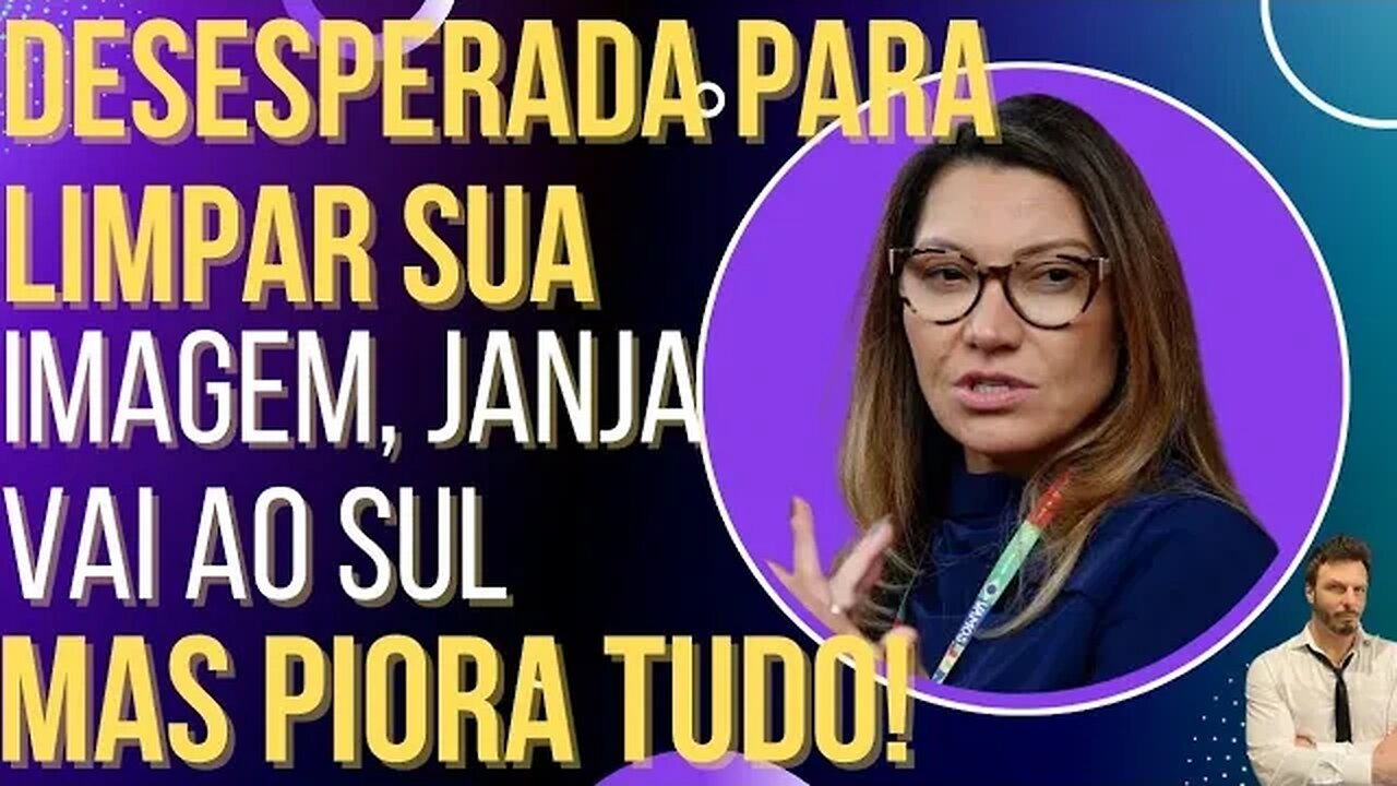 Janja vai ao Rio Grande do Sul para limpar sua imagem, mas piora tudo!