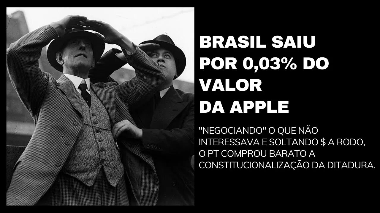 BRASIL SAIU POR 0,03% DO VALOR DA APPLE