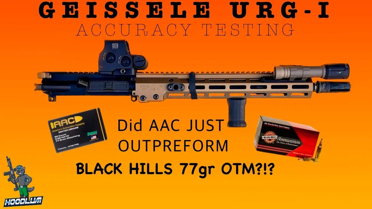 Geissele URG-I Accuracy Testing! How Accurate Is It? AAC 77gr SMK VS Black Hills 77gr SMK