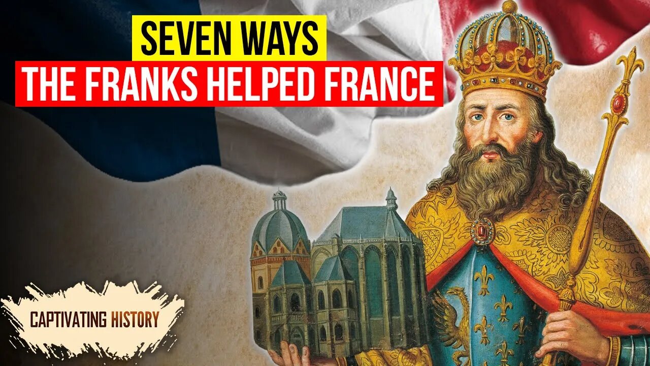 Seven Ways the Franks Helped France
