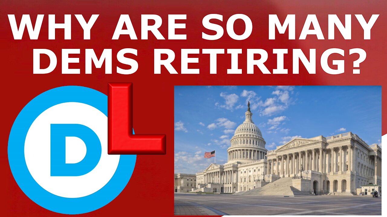 DEMS ADMIT DEFEAT! - 13 House Democrats Set to Retire, Admit GOP House Majority INEVITABLE