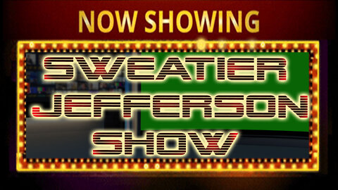 The Sweatier Jefferson Talk Show LIVE