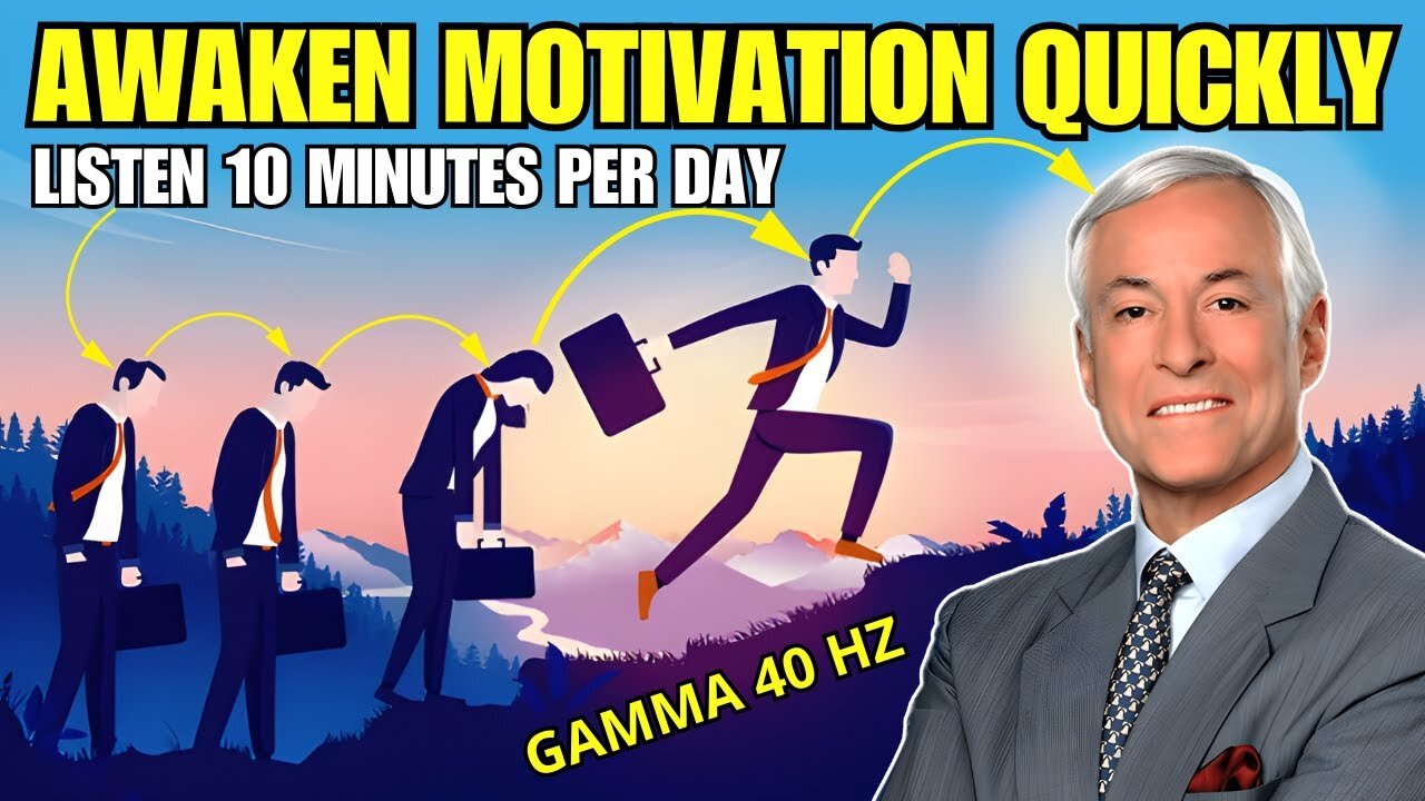 Brian Tracy Motivation | Listen to 40 Hz Binaural Beats Gamma and Develop IT