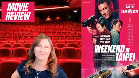 Weekend in Taipei movie review by Movie Review Mom!