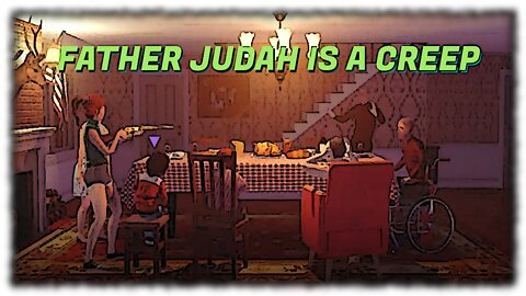 BEST MONTH EVER GAMEPLAY #2* FATHER JUDAH IS A CREEPO PEDO* XBOX NEXT GEN