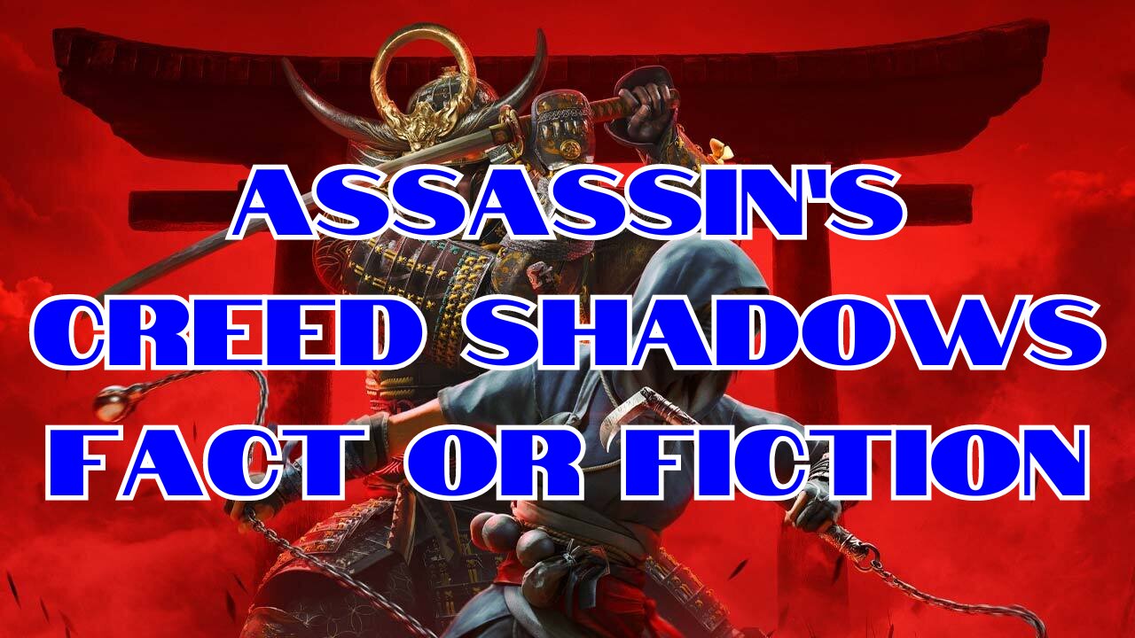 IGN and WIKIPEDIA attempt to rewrite HISTORY for Ubisoft's upcoming ASSASSIN'S CREED SHADOWS.