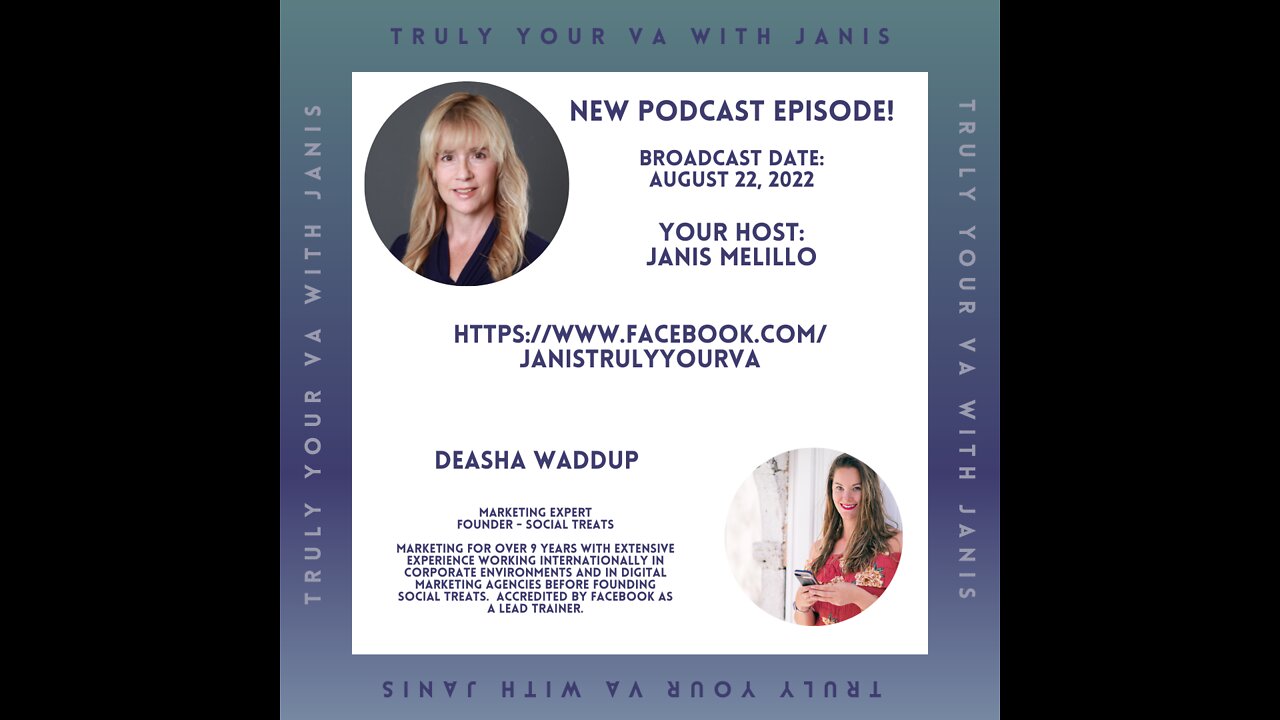 TrulyYourVA with Janis - Podcast w/Deasha Waddup - 08.22.22