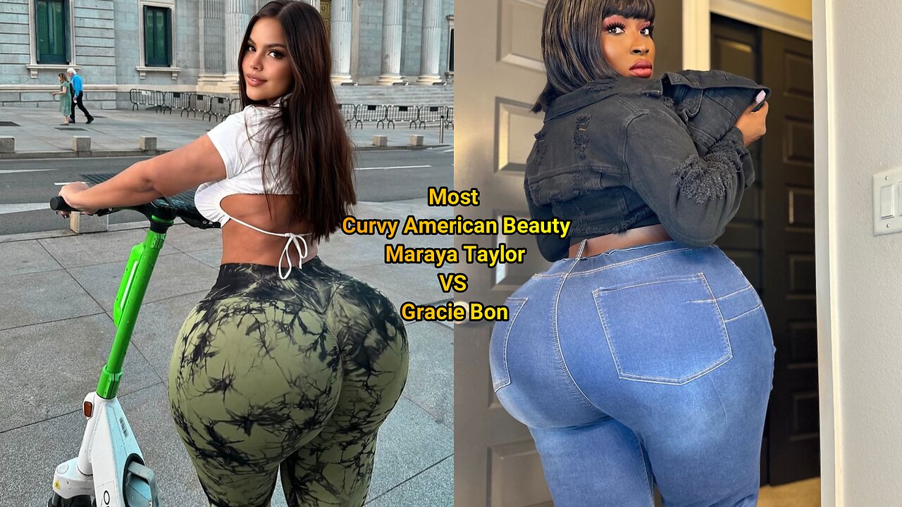 Most Curvy American Beauty Maraya Taylor VS Gracie Bon