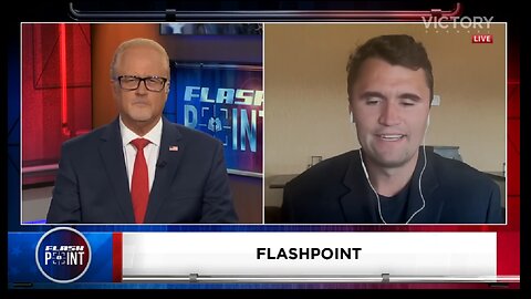 FlashPoint: Debates Ahead! Who's Pulling the Strings? Feat. Charlie Kirk