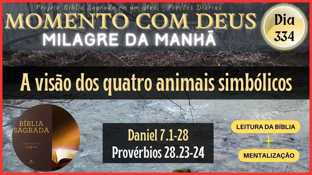 MOMENTO COM DEUS - LEITURA DIÁRIA DA BÍBLIA SAGRADA | MILAGRE DA MANHÃ - Dia 334/365 #biblia