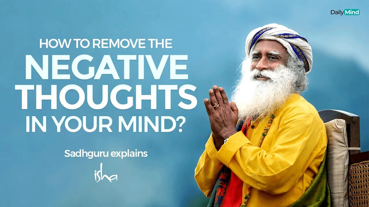 How to remove the negative thoughts in your mind?