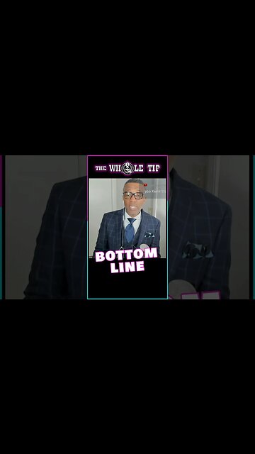 BOTTOM LINE - the Whole Tip #shorts #short #shortvideo #status #status