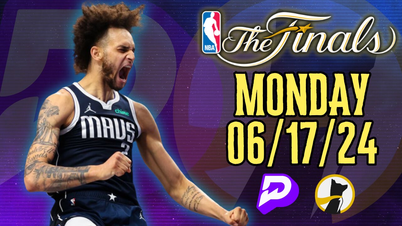 🏀 ✅ #PRIZEPICKS | #UNDERDOGFANTASY BEST PICKS FOR #NBA MONDAY | 06/17/24 | #NBAFINALS | TODAY |