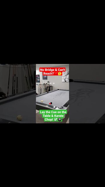 Can't Reach & No Bridge? Karate Chop!! ⚪🎱✅ #billiards #shorts