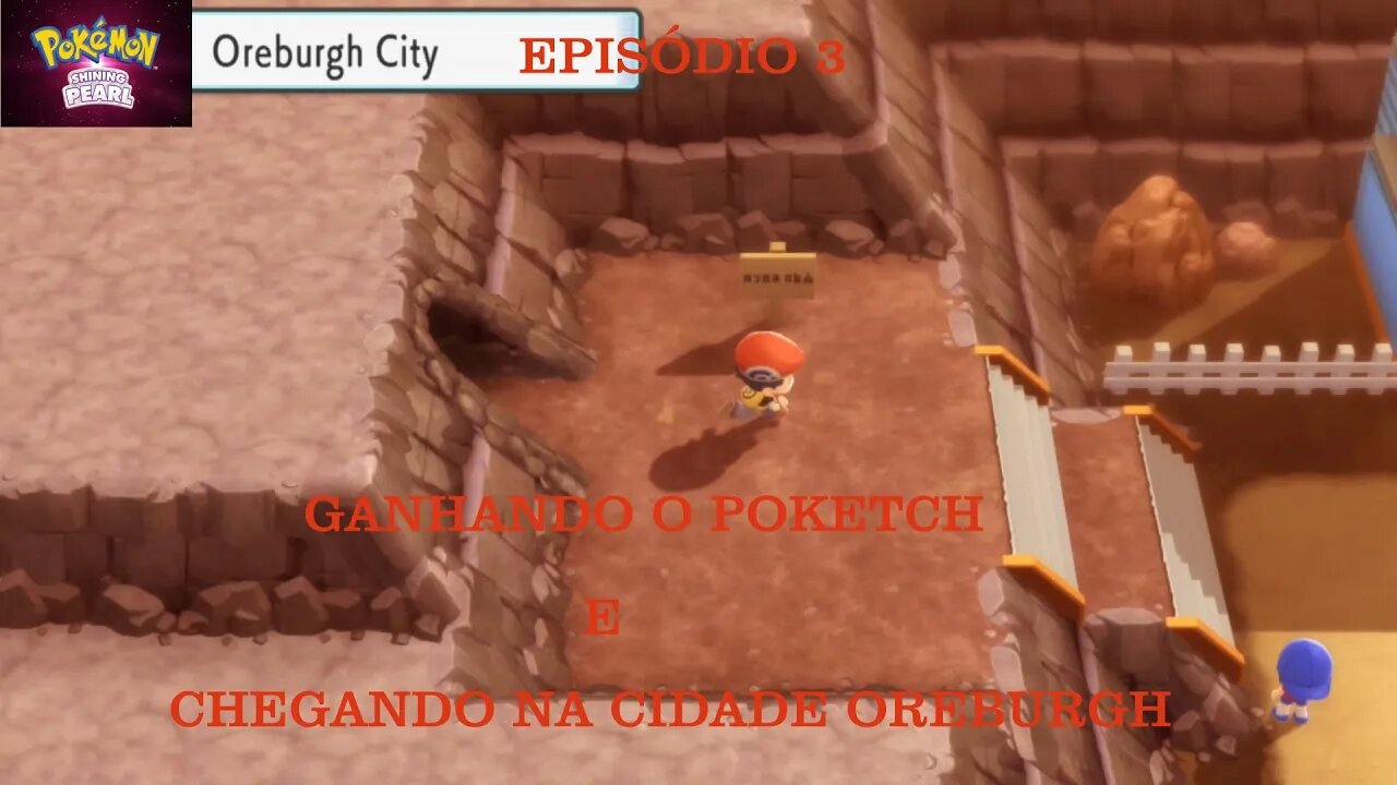 POKEMON SHINING PEARL EP 3 A CIDADE OREBURGH