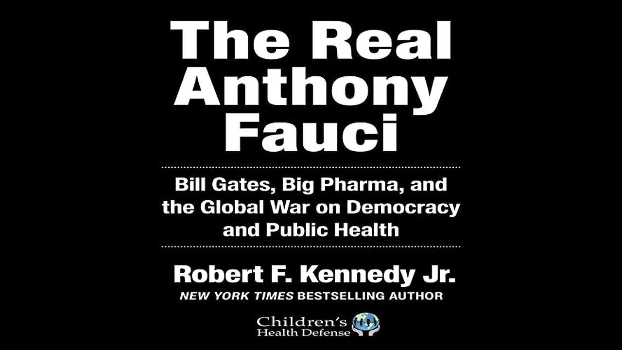 The Real Anthony Fauci - Chapter 1a