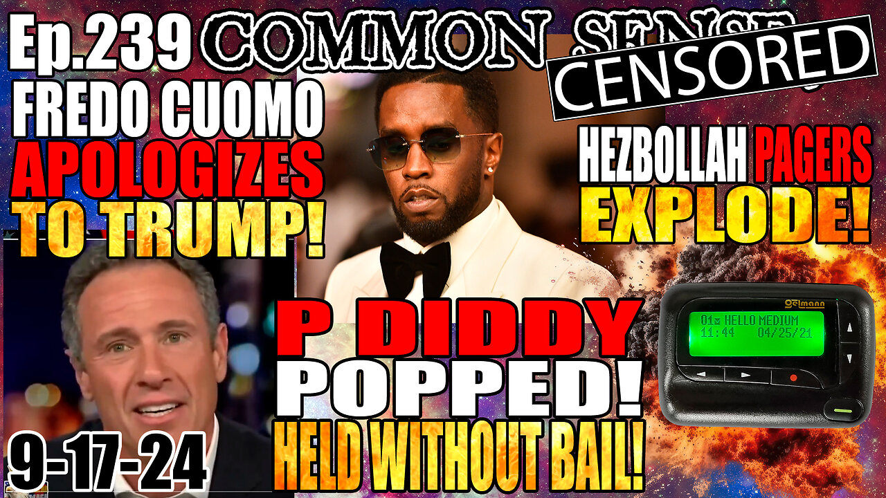 Ep.239 Diddy ARRESTED! Macron Impeachment? Fredo Cuomo Apologizes to Trump, Hezbollah Pagers EXPLODE! Meta Bans RT! Major Ukraine False Flag Inbound? 2 FDNY Chiefs Arrested For Taking Bribes! New Nate Silver Election Map: Trump Dominating!