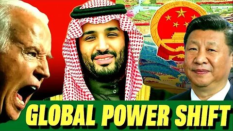 China's Alliance with Saudi Arabia Signals a Shift in The Global Order