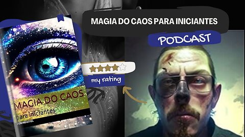 Podcast "Magia do Caos para Iniciantes" de Dom Merketel