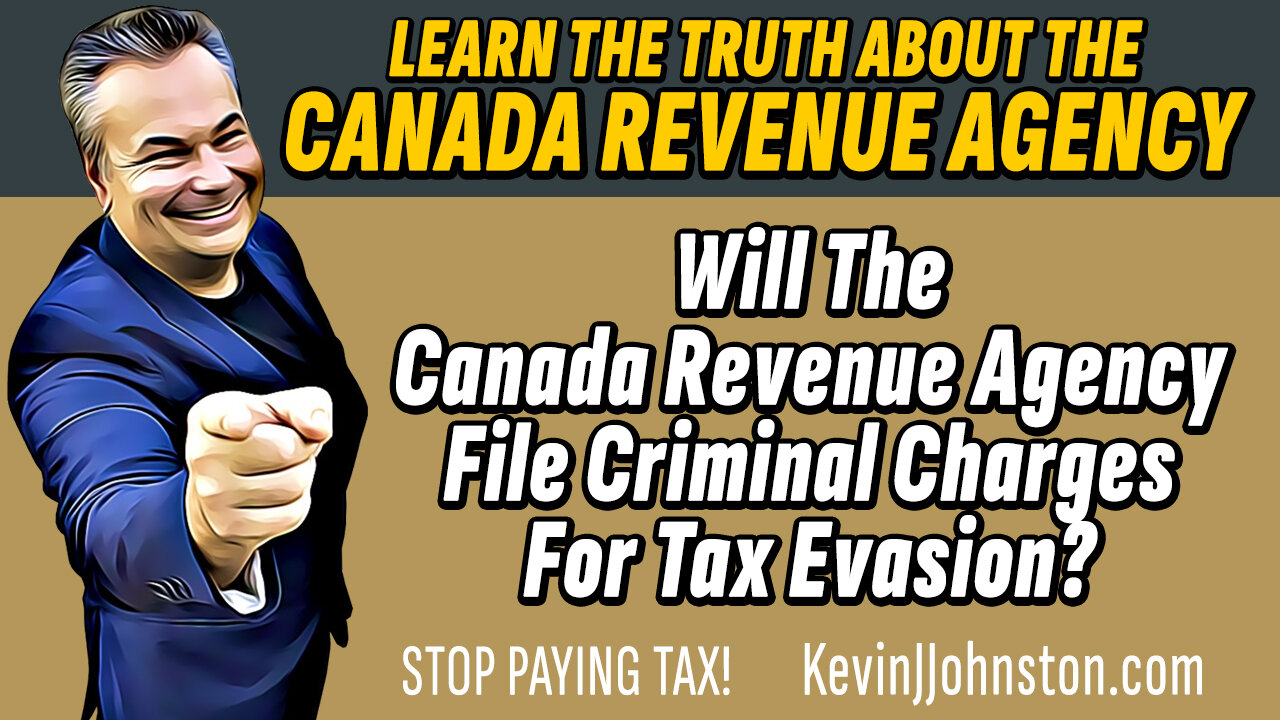 WILL THE CANADA REVENUE AGENCY FILE CRIMINAL CHARGES FOR TAX EVASION?