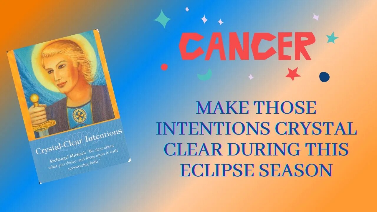 Make Those Intentions Crystal Clear During This Eclipse Season | Cancer Tarot Reading