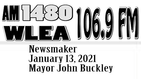 Wlea Newsmaker, January 13, 2021, Mayor John Buckley