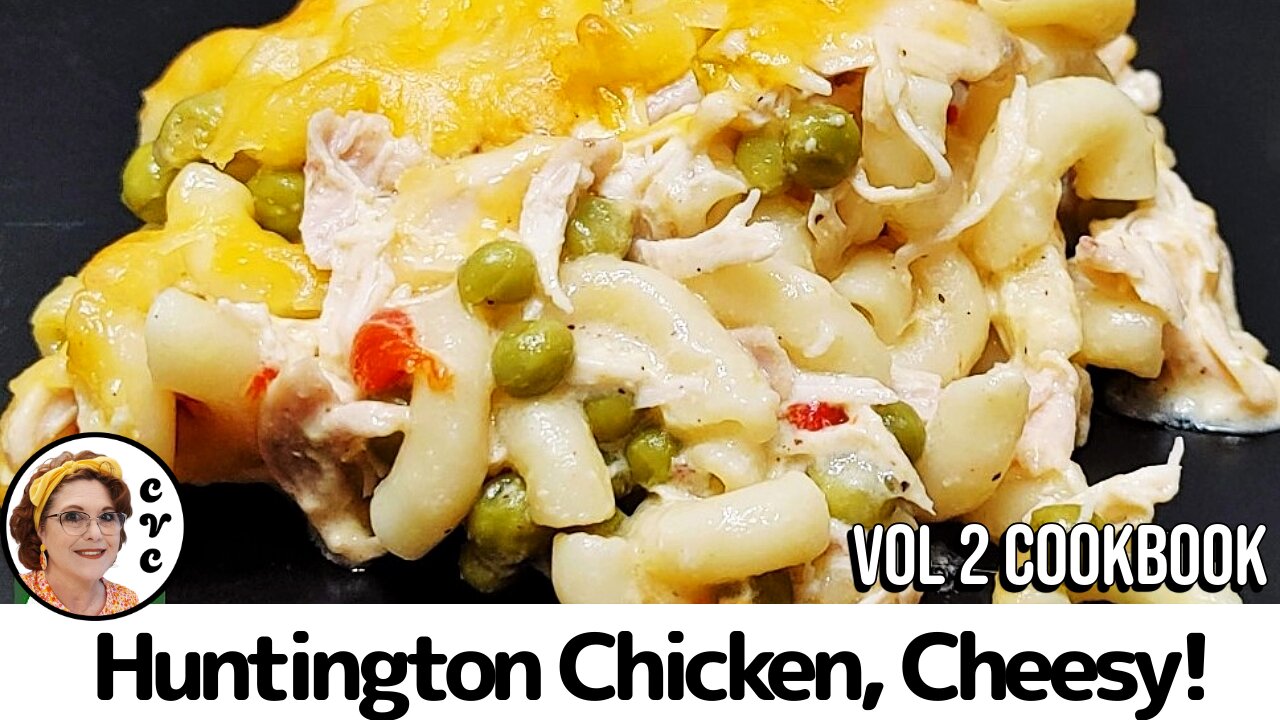 Huntinton Chicken, A Macaroni Casserole Recipe Tutorial