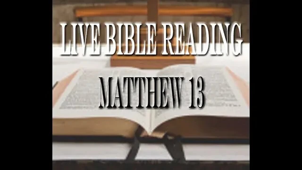 Scripture Reading - Matthew 13 - Athens Bible Church