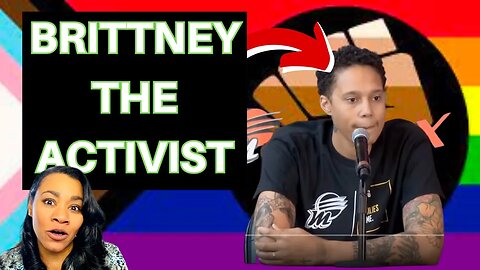 Brittney Griner Criminal Turn Activist | Protecting Women Sports is a Crime