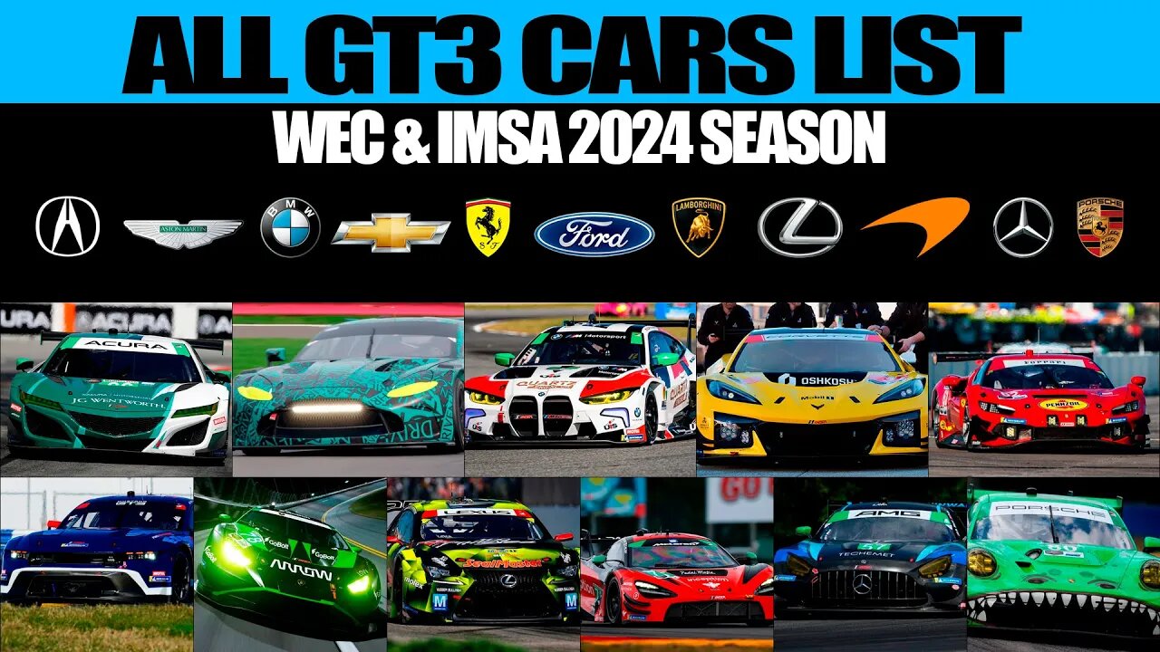 EVERY GT3 CARS LIST FOR THE 2024 SEASON IN WEC & IMSA