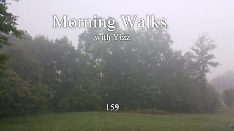 Morning Walks with Yizz 159