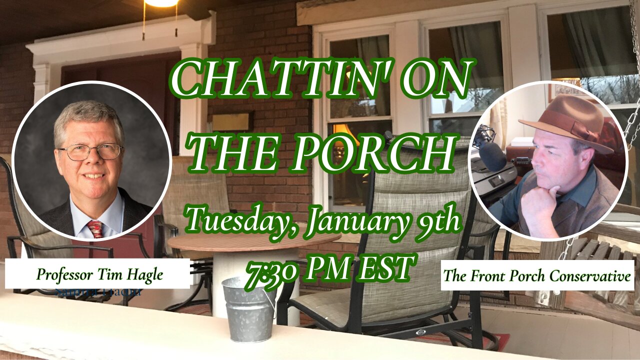 Chattin' On The Porch...with Professor Tim Hagle