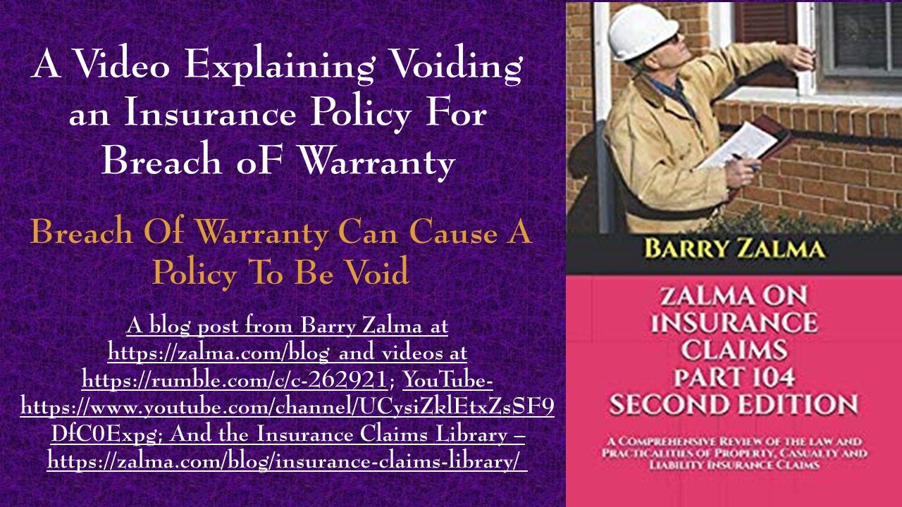 A Video Explaining Voiding an Insurance Policy for Breach of Warranty