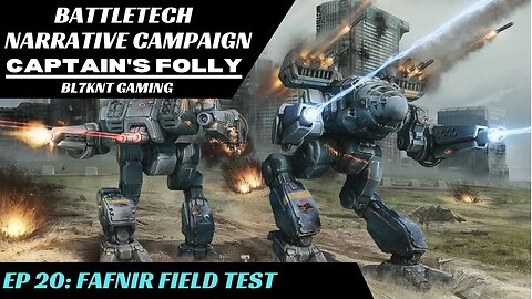 Fafnir Field Test | Battletech Narrative Campaign