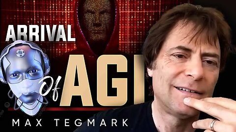 😱 From Fiction to Reality: 🤖 AGI's Arrival Could Mean Humans Are Doomed - Max Tegmark