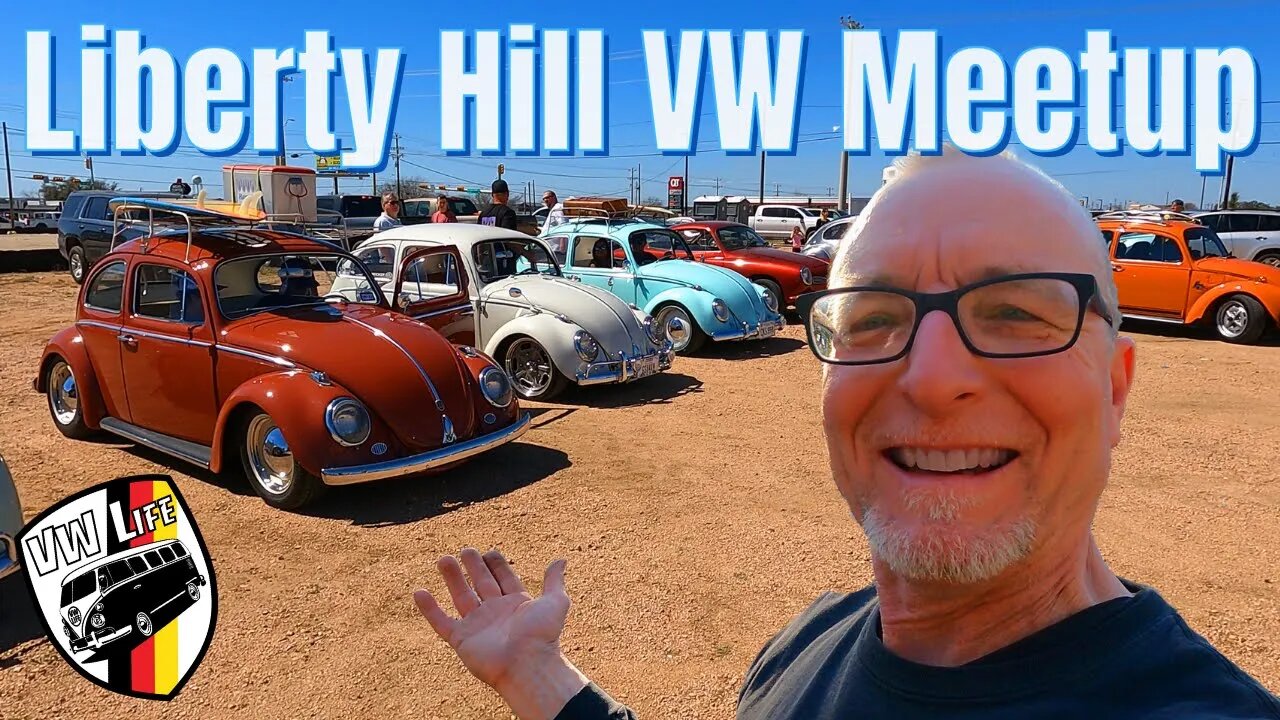 Liberty Hill VW Meet UP & a little parts haul to boot