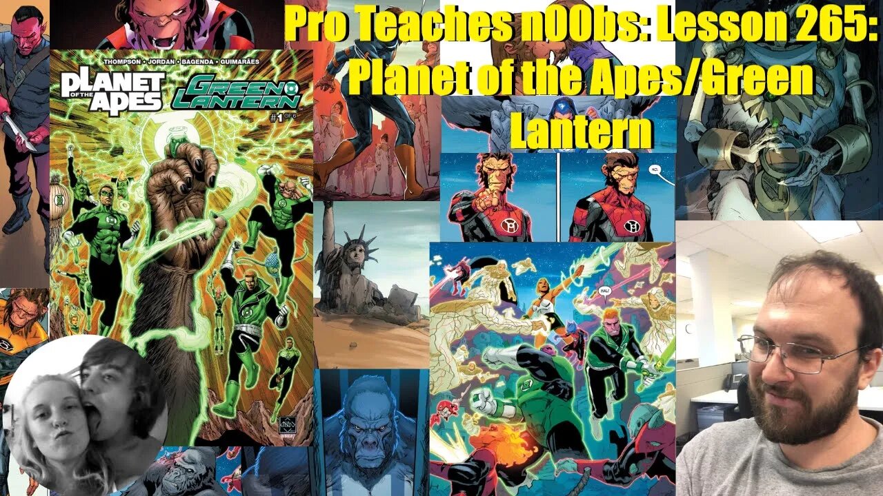 Pro Teaches n00bs: Lesson 265: Planet of the Apes/Green Lantern