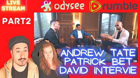Patrick Bet David Andrew Tate INTERVIEW Part 2