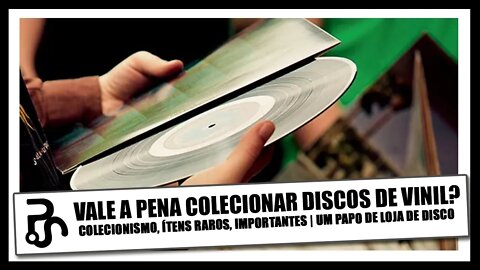 Coleção de Discos de Vinil | Uma prática que nunca vai acabar | Pitadas do Sal