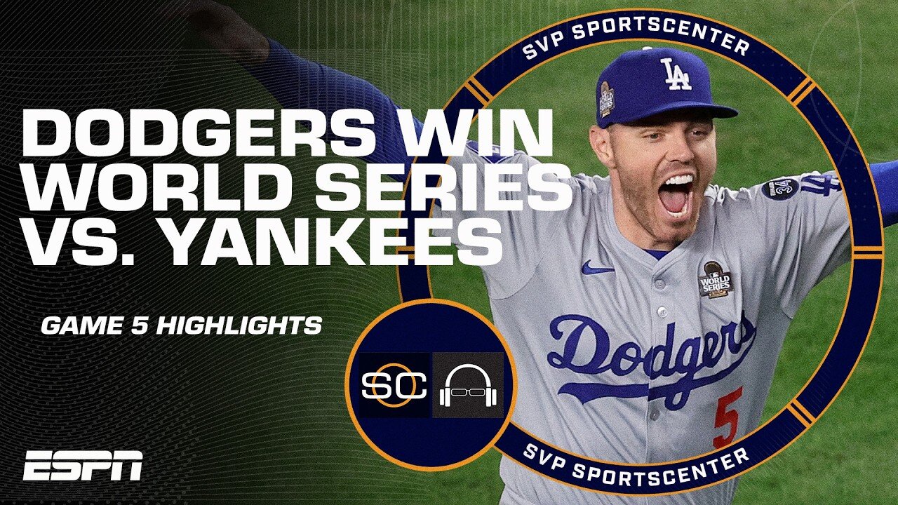 World Series Game 5 Highlights 🍿 Dodgers close out Yankees for 8th title | SC with SVP