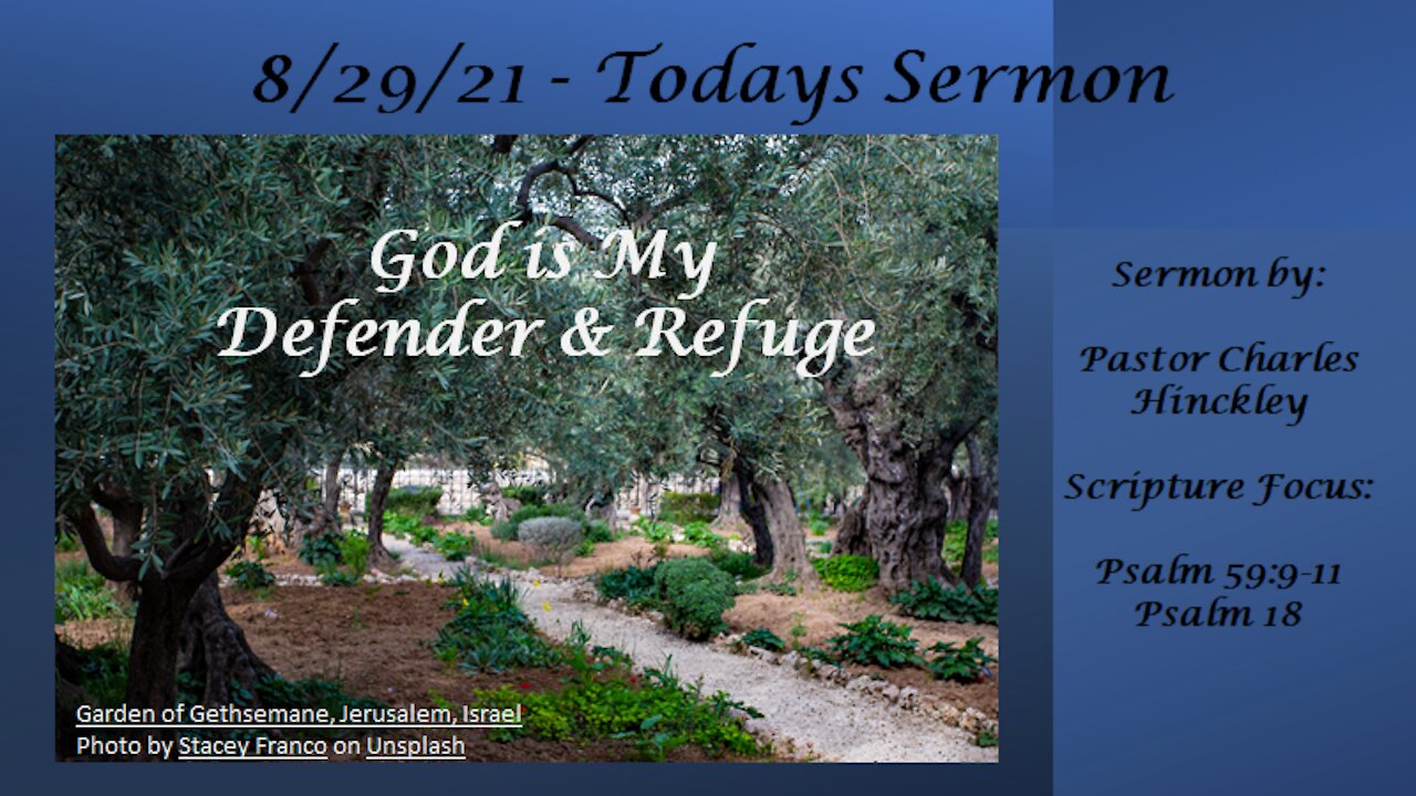 God is My Defender & Refuge - 8.29.21