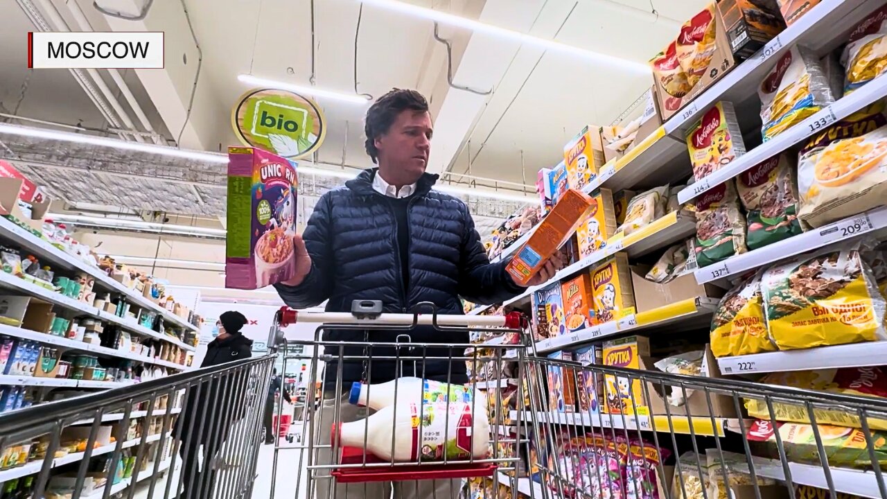 Tucker Carlson: The Moscow Grocery Store