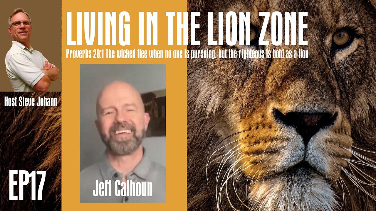 Lion Zone EP17 Bring Back America with Jeff Calhoun 5 24 24